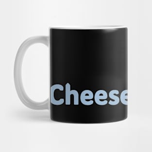 I'd rather be Cheese Rolling Mug